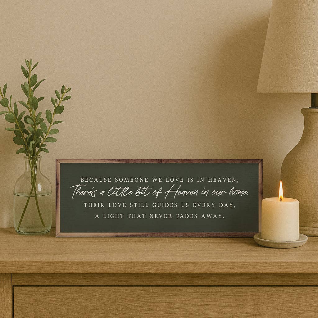 Someone In Heaven Sympathy Sign