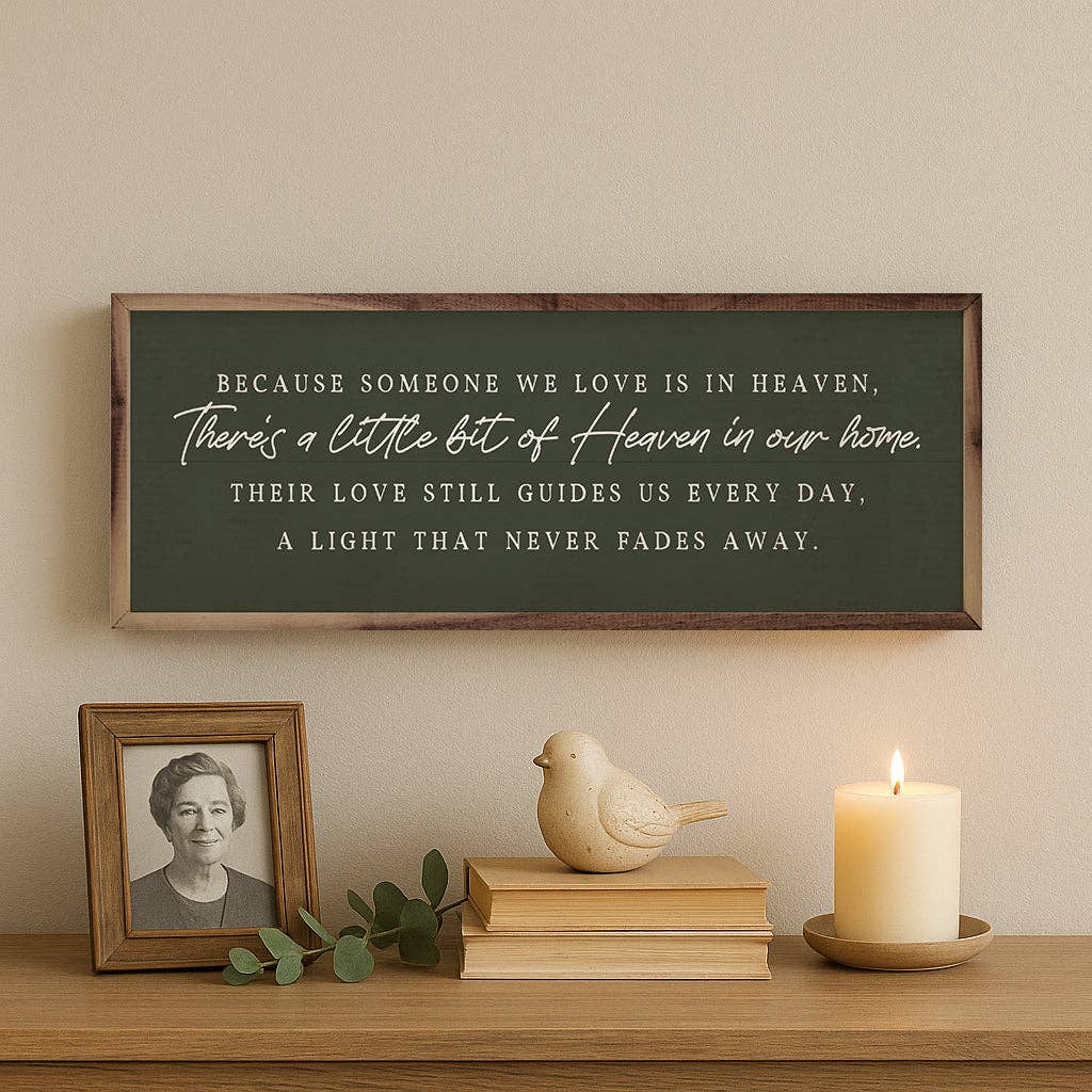 Someone In Heaven Sympathy Sign