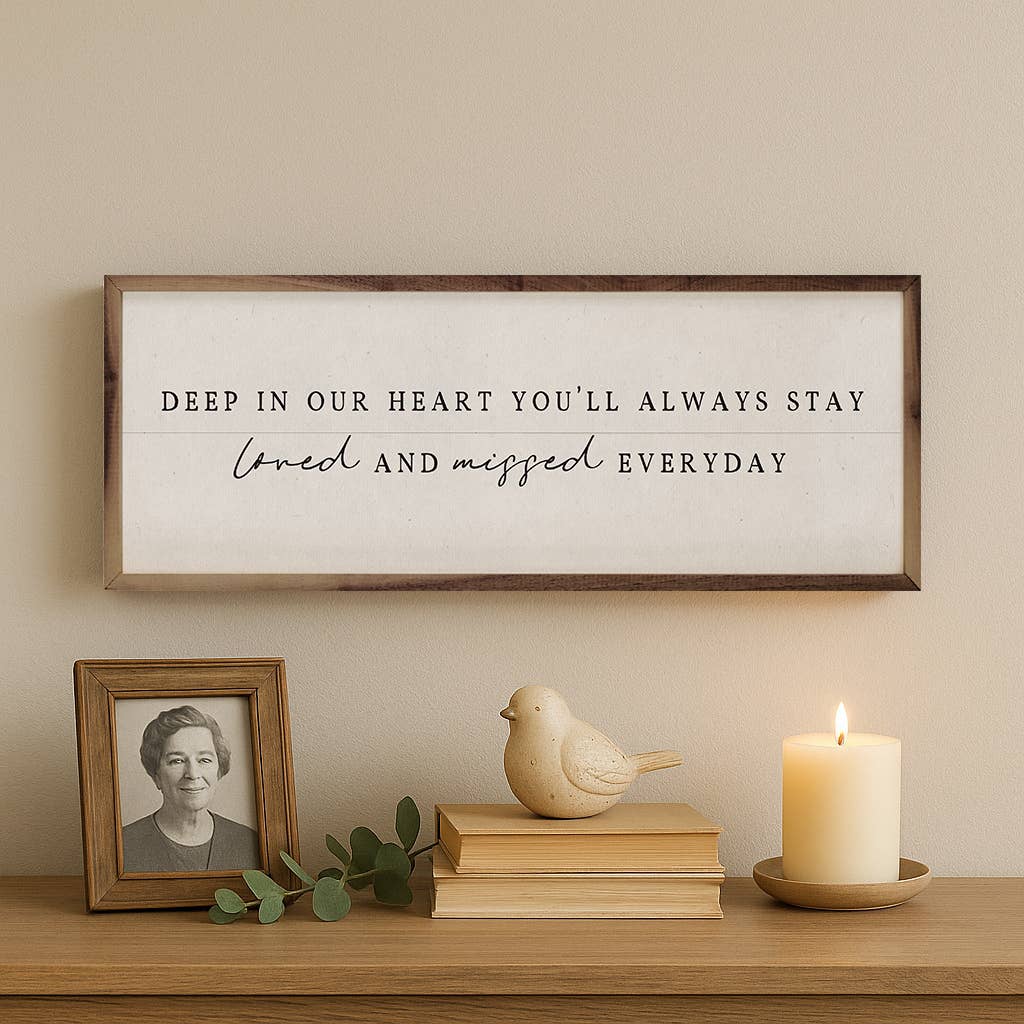 Deep In Our Heart Sympathy Sign