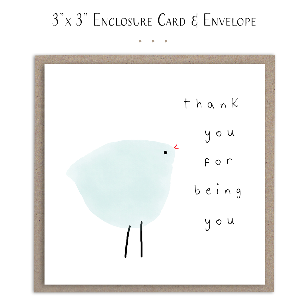 Thank You For Being You Mini Card