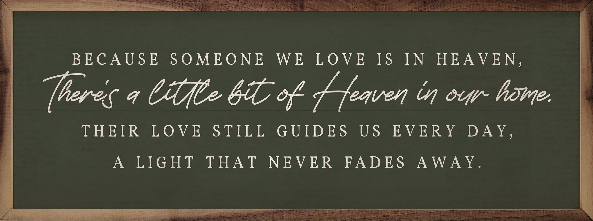 Someone In Heaven Sympathy Sign